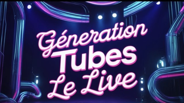 Generation Tubes 